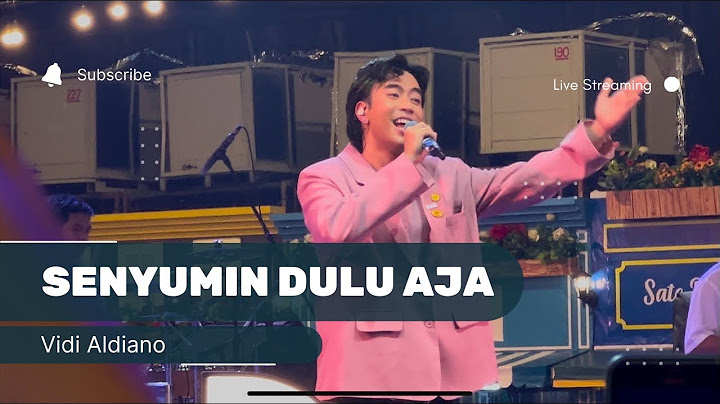 Senyumin Dulu Aja - Vidi Aldiano - La Piazza 2024