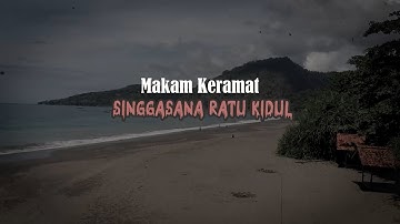 MAKAM KERAMAT SINGGASANA RATU KIDUL | MISTERI DUNIA (14/11/21)