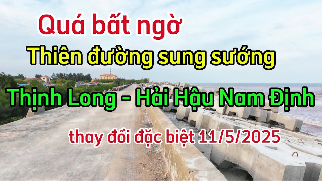 Bất ngờ Thiên Đường Thịnh Long - Hải Hậu Nam Định / Thay đổi đặc biệt 11/5/2025