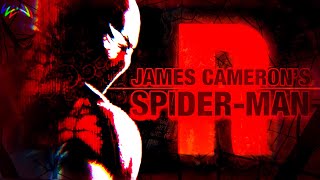 James Cameron's SpiderMan | A Story Breakdown