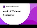 Audio & Webcam Recording | Wondershare DemoCreator Tutorial