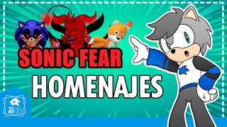LOS HOMENAJES DE SONIC FEAR