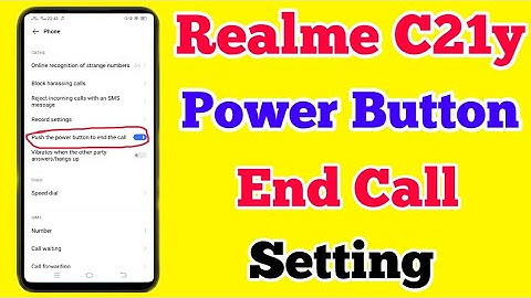 Realme C21y Power Button Se Call End Kaise Mare || How To End Call On Power Button Realme C21y