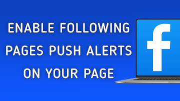 How To Enable Following Pages Push Notifications On Your Page On Facebook On PC (New Update)