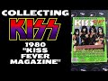 COLLECTING KISS "KISS FEVER Magazine August 1980"