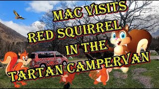 Mac takes the Tartan Campervan to Fort William then Glencoe and the Red Squirrel campsite