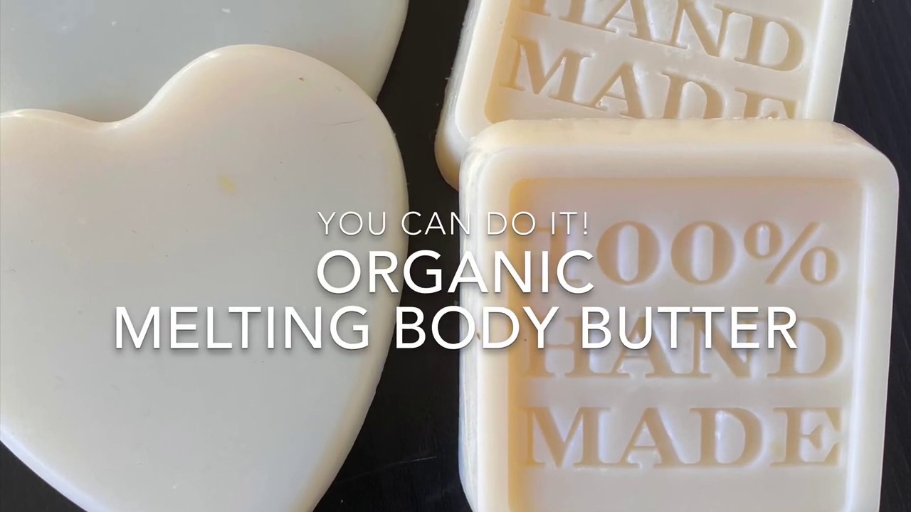 DIY Organic melting body butter YouTube