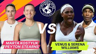 Venus & Serena Williams vs Marta Kostyuk & Peyton Stearns | Cincinnati Open 2026 Doubles