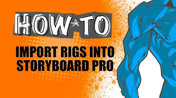 How To Import 3D Rig into Storyboard Pro