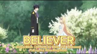Download lagu Doctor Else - Full Op (Believer) By Yui Ishikawa | Full Lyrics Rom/Eng/Indo