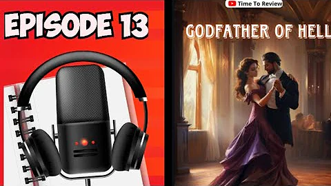 Godfather Of Hell (Horror Fantasy Love Story) | Episode 13 | New Audiobook |#lovestory #newaudiobook
