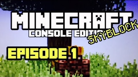 Minecraft Console: Skyblock Episode 1 [Getting Started]