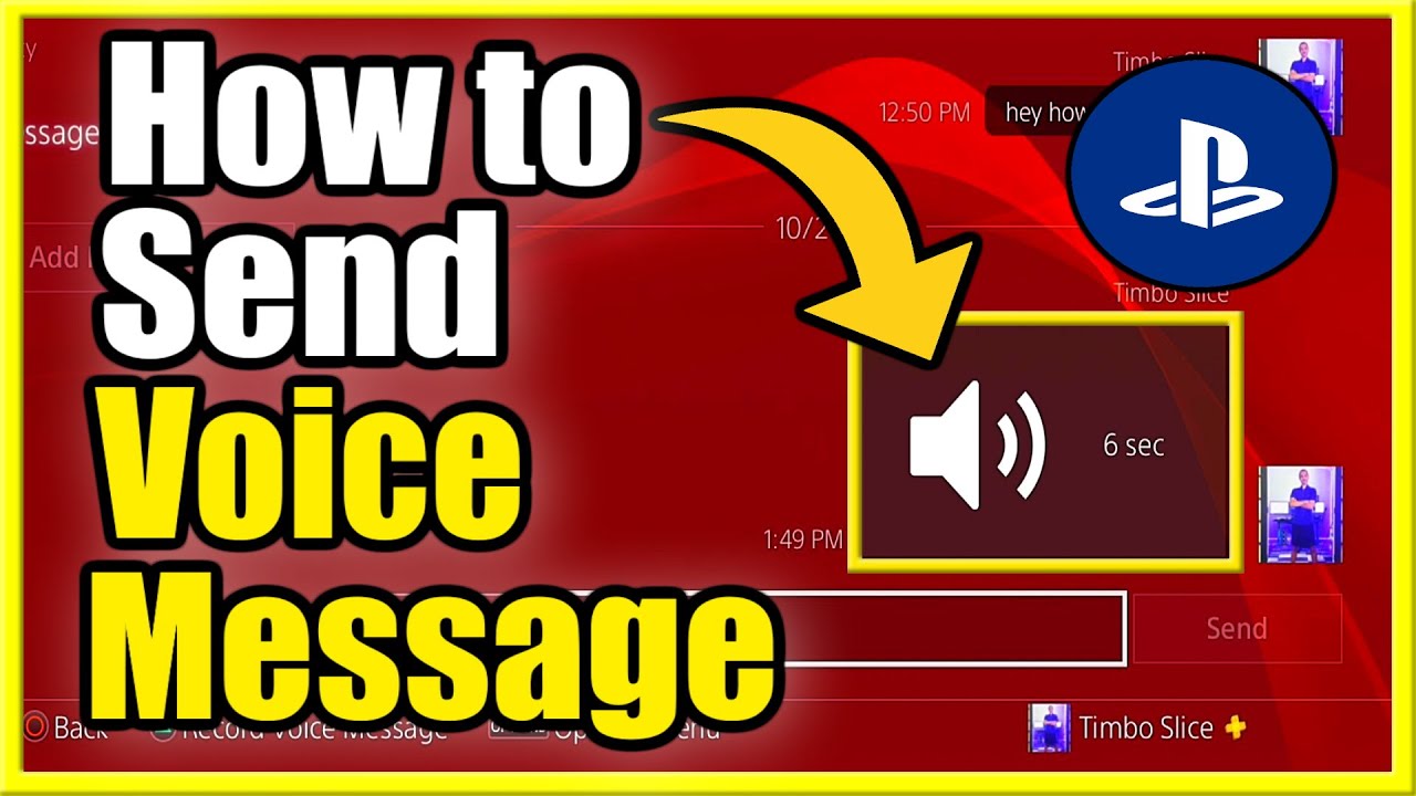 How To Send A Voice Message On Ps4 Use Phone App Easy Method Youtube