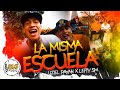 Uziel Payan X Lefty Sm - La Misma Escuela (Video Oficial)