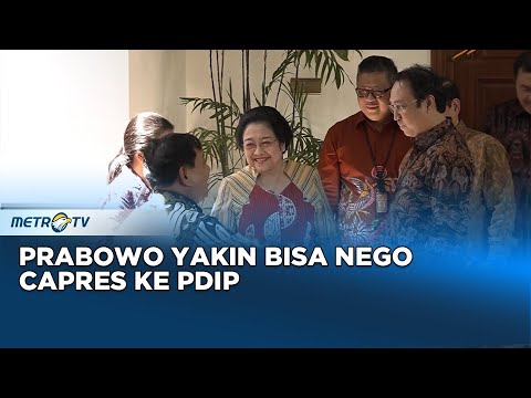 Prabowo Yakin Bisa Nego Soal Pemilihan Capres ke PDIP