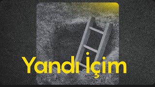 Söz - Müzik: Hakan Toprak Yandi İçi̇m