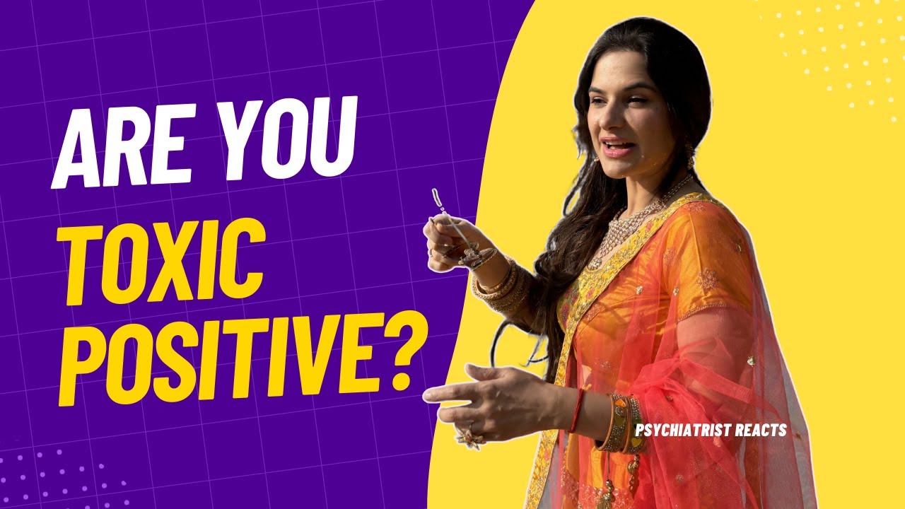 Are you TOXIC POSITIVE person?| Dr Era explains in Hindi