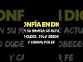 Confía en el Señor y El hará, porque por fe andamos no por vista