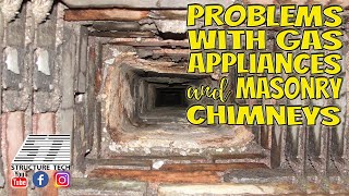 Problems with gas appliances and masonry chimneys