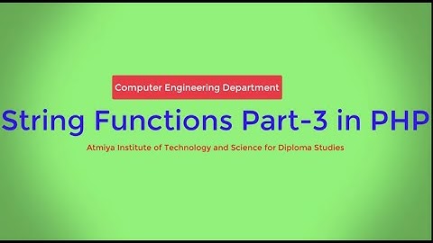 String Functions Part 3 in PHP with Bhumika Zalavadia
