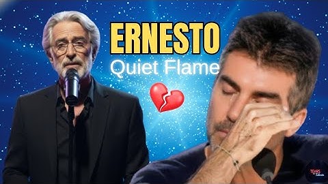 Quiet Flame by Ernesto the Carpenter: Emotional AGT Performance for His Son That Silenced the Crowd