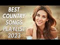 NEW Country Music Playlist 2023 - Top 100 Country Songs 2023 - Best Country Songs 2023