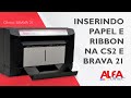 Olmec CS2 e BRAVA 21 - Inserindo papel e ribbon nas impressoras