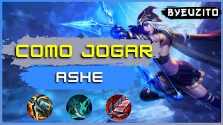 COMO JOGAR DE ASHE [ATUALIZADO] | League of Legends