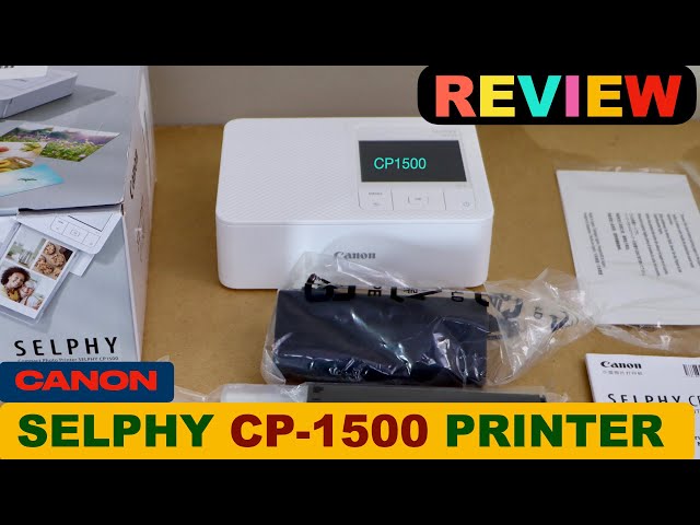 Canon SELPHY CP1500 Photo Printer Review 
