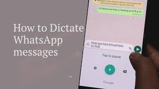 WhatsApp Tricks: How to Dictate WhatsApp messages screenshot 4