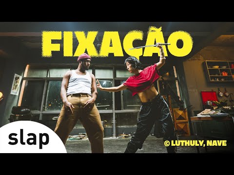 Luthuly - Fixação (Prod. Nave)