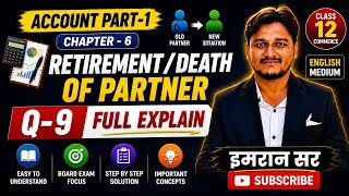 Class-12th Account part-1 Chapter-6 Question-09 M,R&amp;G. FULAA EXPLAIN 