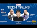 Mr sunil chandna on tech talks i ep 08