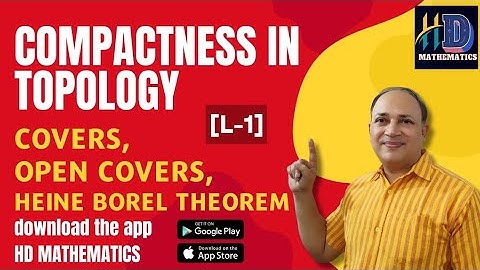 compactness in topology Msc mathematics( part 1)  covers open covers Heine borel theorem by Hd sir
