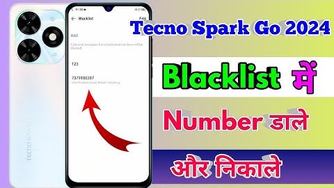 how to delete blacklist number in tecno spark go 2024 | tecno spark go 2024 blacklist setting