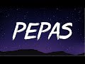 Farruko - Pepas (Letra/Lyrics)