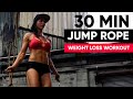30 Min Jump Rope | WEIGHT LOSS WORKOUT