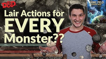 Making Encounters & Combat Impactful with Lair Actions and Regional Effects | Home-Field Advantage