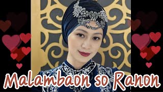 2024 - New Maranao Song - Malambaon So Ranon