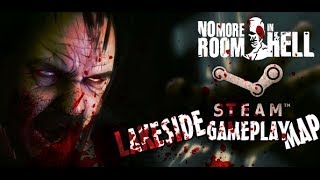 No More Room In Hell - Lakeside Gameplay Fr