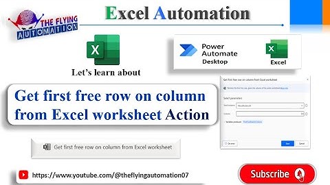 Get first free row on column from Excel worksheet Action || Excel Automation || MS PAD Tutorial - 25