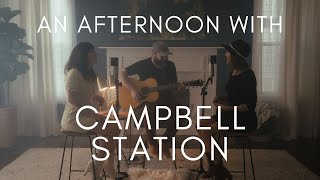 An Afternoon With Campbell Station | MHS Studios