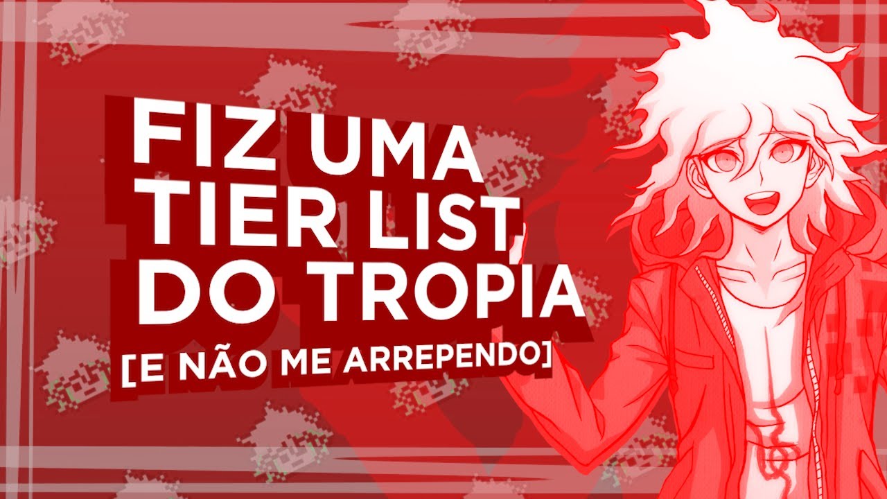 TIER LIST DO TROPIA