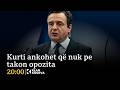 Kurti ankohet që nuk pe takon opozita - 28.04.2026 - Klan Kosova
