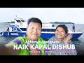 Review Kapal Dishub Pulau Seribu