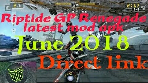 (2018)Modded Riptide GP Renegade with proof Download ///MOD ER HACKS