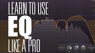 How To EQ Like A Pro Mixer