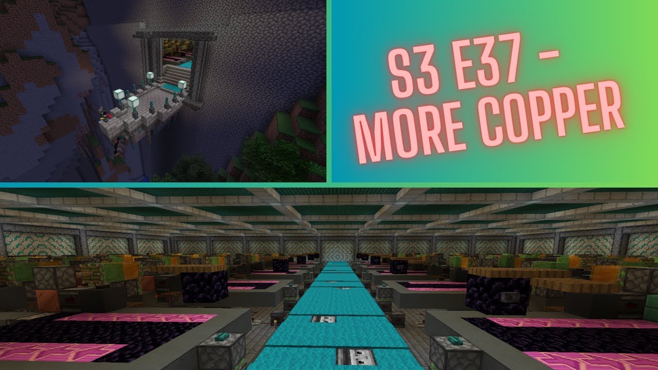 More copper - E37 S3 [Minecraft 1.20] - YouTube