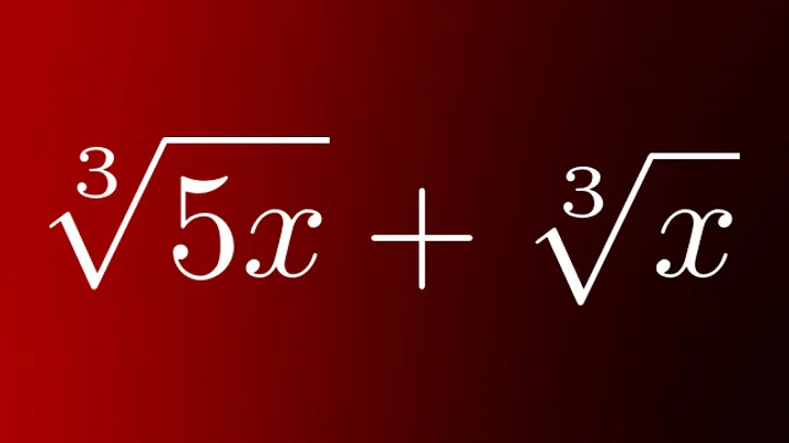 Add the Radicals: cuberoot(5x) + cuberoot(x)