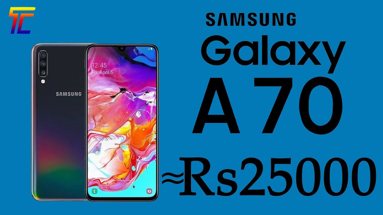 Samsung Galaxy A70 Announced | Technology Courant